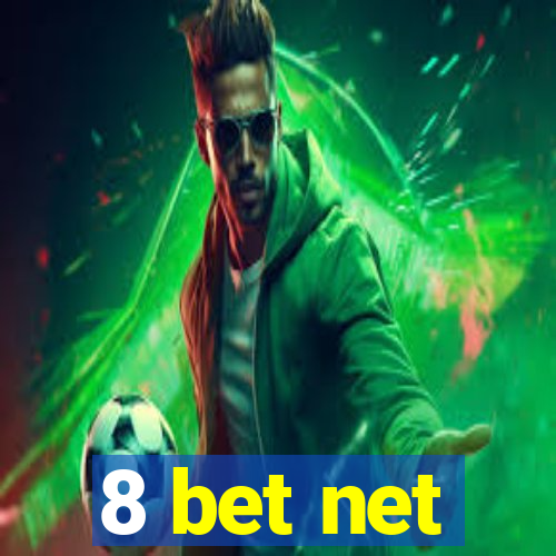 8 bet net